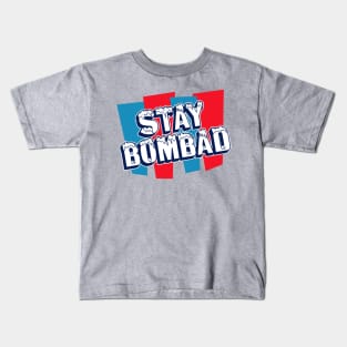 ICEE Stay Bombad Kids T-Shirt